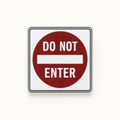 Do Not Enter Road Sign - 2x2