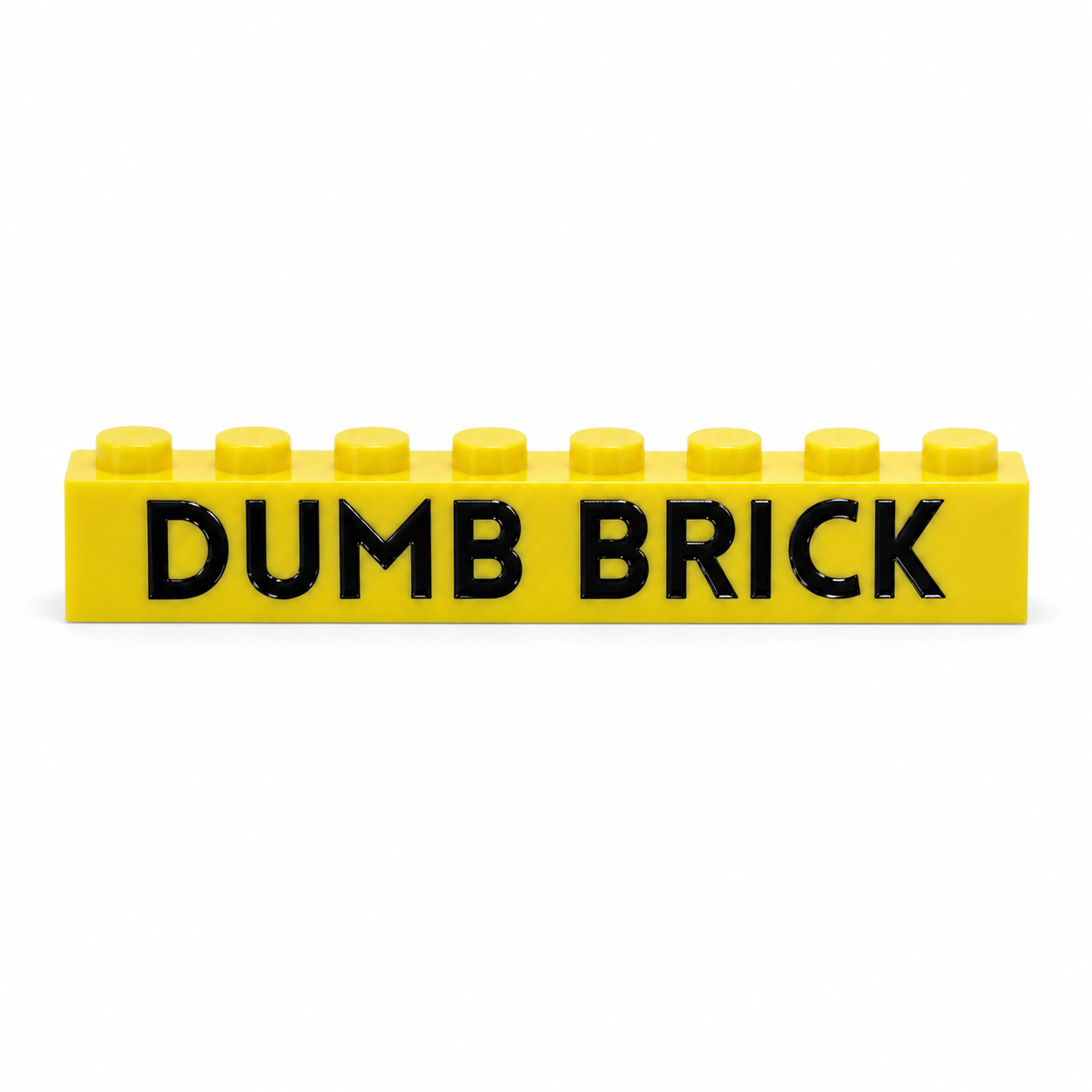 Dumb Brick Name Brick - 1x8