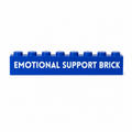 Emotional Support Brick - 1x8