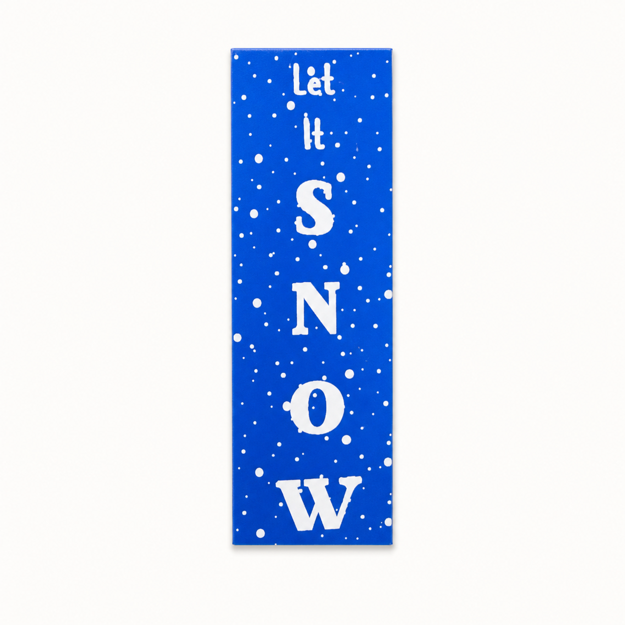 Let It Snow Porch Sign - 2x6