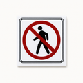 No Crossing Road Sign - 2x2